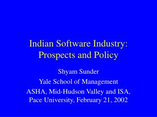 Indian Software Industry: Prospects and Policy