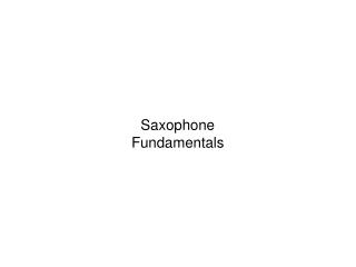 Saxophone Fundamentals