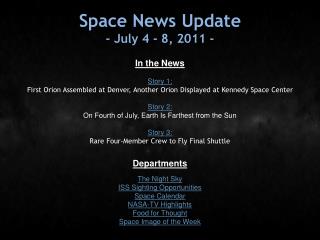 Space News Update - July 4 - 8, 2011 -