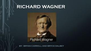 Richard wagner