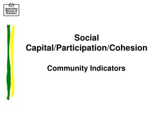 Social Capital/Participation/Cohesion