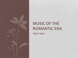 Music of the Romantic Era