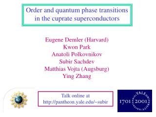 Talk online at pantheon.yale/~subir