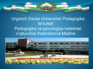 Urganch Davlat Universiteti Pedagogika fa’kulteti