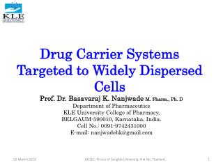 Drug Carrier Systems Targeted to Widely Dispersed Cells