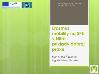 Erasmus mobility na SPU v Nitre - príklady dobrej praxe