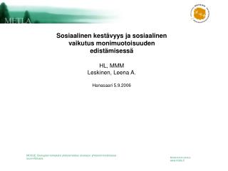 Sosiaalinen kestävyys ja sosiaalinen vaikutus monimuotoisuuden edistämisessä HL, MMM