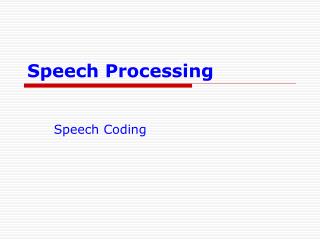 Speech Processing