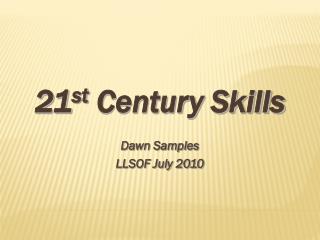 21 st Century Skills