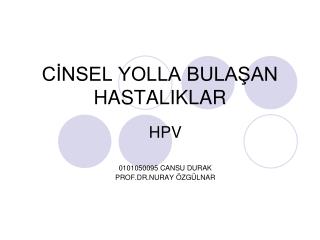 CİNSEL YOLLA BULAŞAN HASTALIKLAR