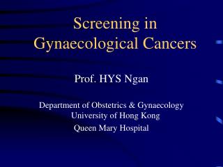 Screening in Gynaecological Cancers