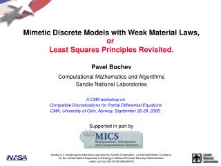 Mimetic Discrete Models with Weak Material Laws,
