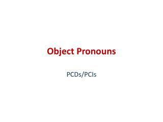 Object Pronouns