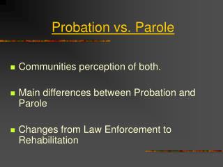 Probation vs. Parole