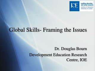 Global Skills- Framing the Issues