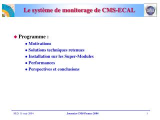 Le système de monitorage de CMS-ECAL