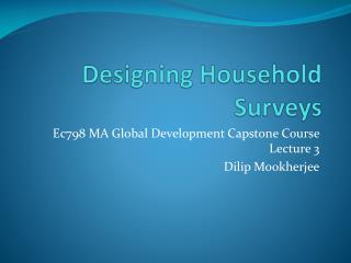 Designing Household Surveys