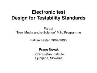 Franc Novak Jožef Stefan Institute Ljubljana, Slovenia