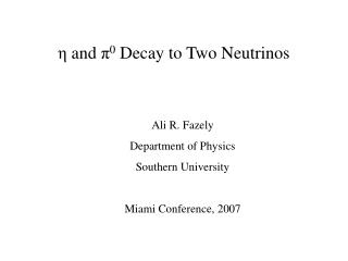 η and π 0 Decay to Two Neutrinos