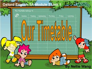 Our Timetable