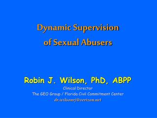 Dynamic Supervision of Sexual Abusers