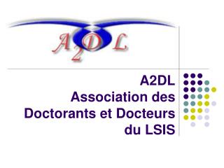 A2DL Association des Doctorants et Docteurs du LSIS