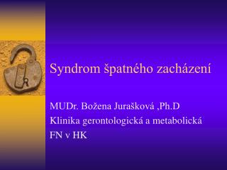 Syndrom špatného zacházení