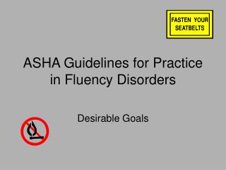 ASHA Guidelines for Practice in Fluency Disorders