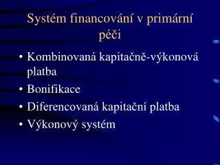 Systém financování v primární péči