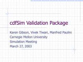 cdfSim Validation Package