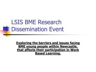 LSIS BME Research Dissemination Event