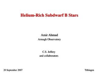 Helium-Rich Subdwarf B Stars