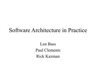 Software Architecture in Practice