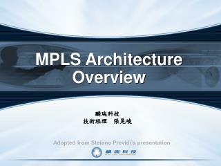 MPLS Architecture Overview