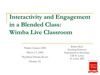 Interactivity and Engagement in a Blended Class: Wimba Live Classroom