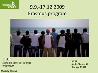 9.9.-17.12.2009 Erasmus program