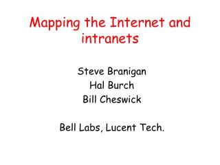 Mapping the Internet and intranets