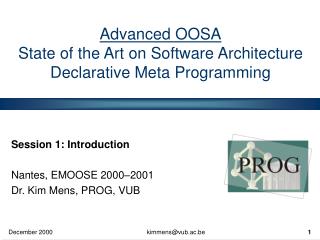 Advanced OOSA State of the Art on Software Architecture Declarative Meta Programming