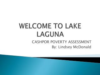 WELCOME TO LAKE LAGUNA