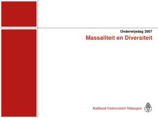 Massaliteit en Diversiteit