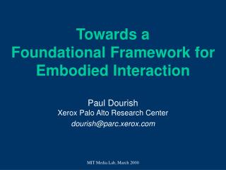 Towards a Foundational Framework for Embodied Interaction