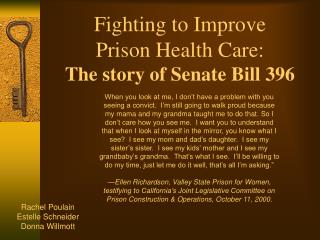 Fighting to Improve Prison Health Care: The story of Senate Bill 396