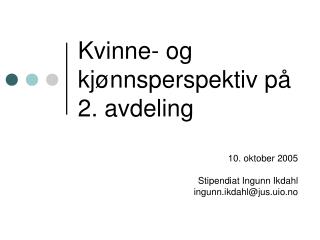 Kvinne- og kjønnsperspektiv på 2. avdeling