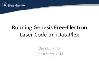 Running Genesis Free-Electron Laser Code on iDataPlex