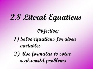 2.8 Literal Equations