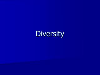 Diversity