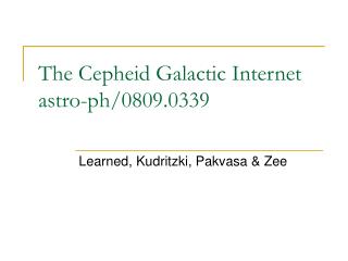 The Cepheid Galactic Internet astro-ph/0809.0339