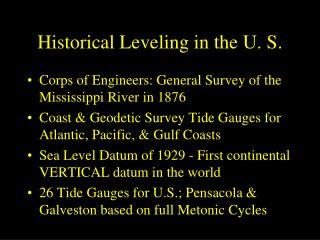 Historical Leveling in the U. S.