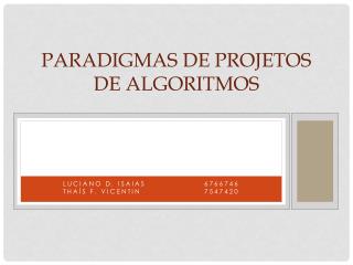 Paradigmas de Projetos de Algoritmos