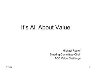 It’s All About Value